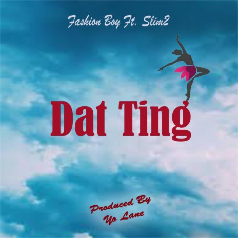 Dat thing ft. Slim2moto | Boomplay Music