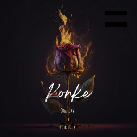 Konke ft. Luis Bila | Boomplay Music
