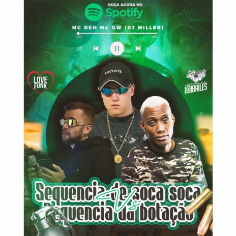 SEQUÊNCIA DE SOCA SOCA VS SEQUÊNCIA DA BOTAÇÃO ft. MC Deh | Boomplay Music