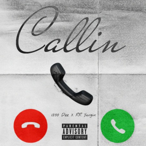 Callin (RR Yungin Remix) ft. RR Yungin