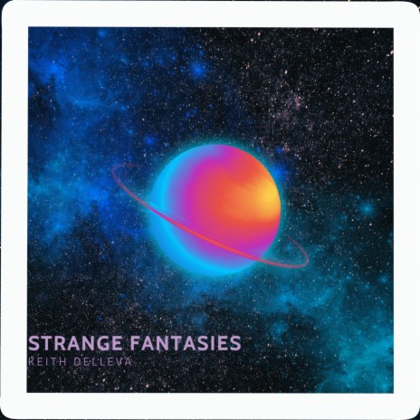 Strange Fantasies | Boomplay Music