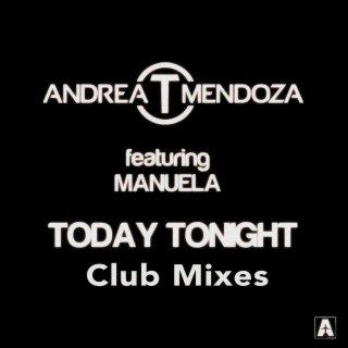 Today Tonight (Club Mixes)