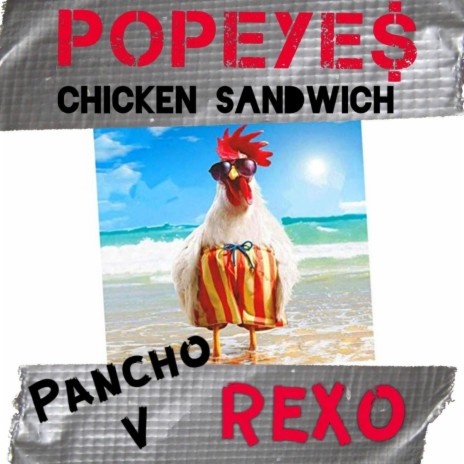 Popeyes Chicken Sandwich (feat. Rexo) | Boomplay Music