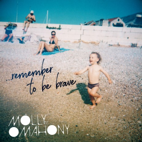 Remember To Be Brave | Boomplay Music