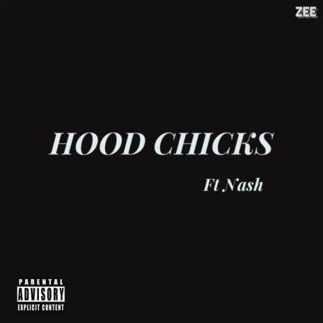 Hood Chicks ft. Nash | Boomplay Music