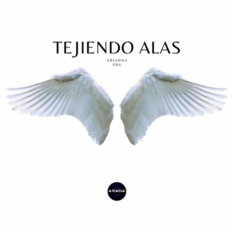 Tejiendo Alas | Boomplay Music