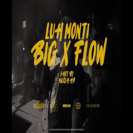 Big X Flow | Boomplay Music