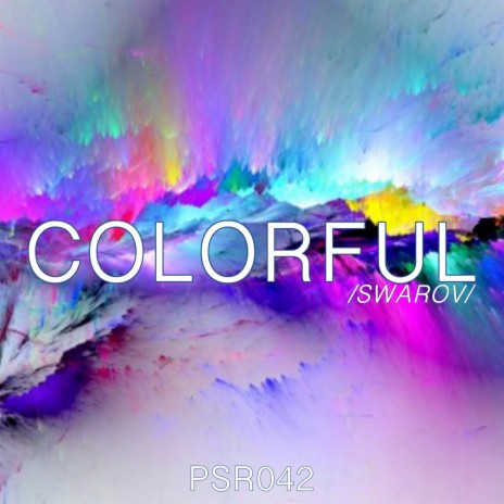 Colorful (Original Mix) | Boomplay Music