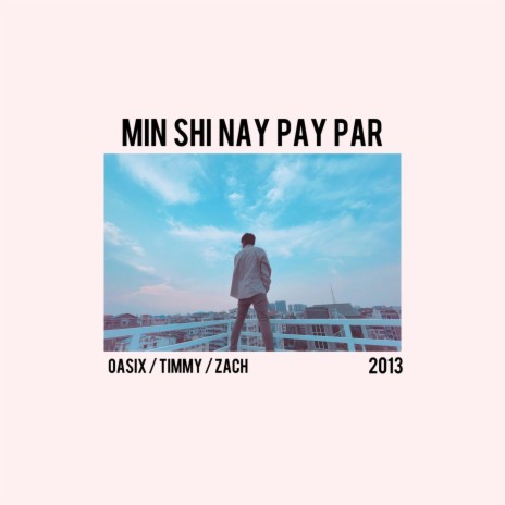 Min Shi Nay Pay Par