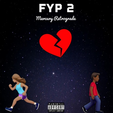 FYP 2 /Mercury Retrograde ft. MFXrated | Boomplay Music