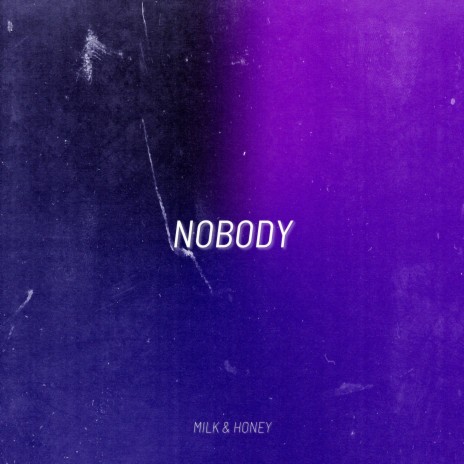 Nobody | Boomplay Music