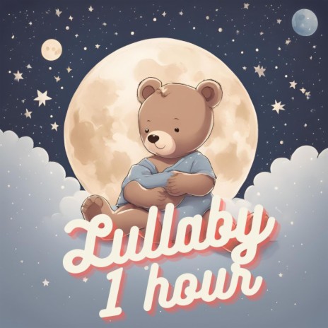 1HOUR Lullabies of the Heart RelaxBabySleep | Boomplay Music