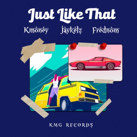 Just Like That ft. Freednom & jaykelz | Boomplay Music