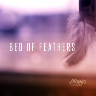Bed Of Feathers