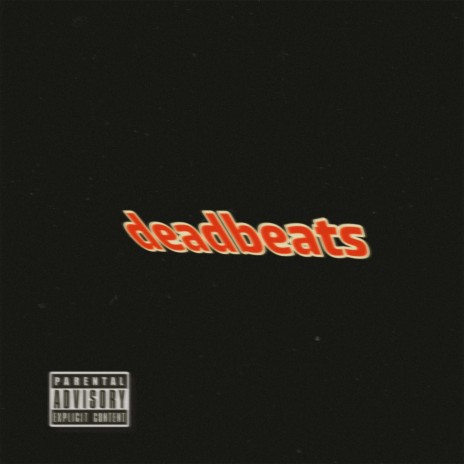 deadbeats