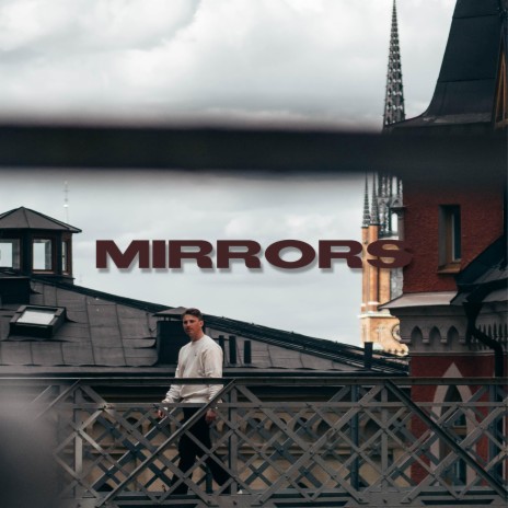 Mirrors | Boomplay Music