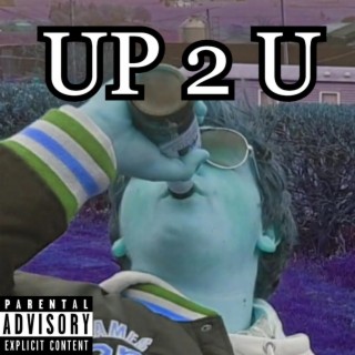 UP 2 U