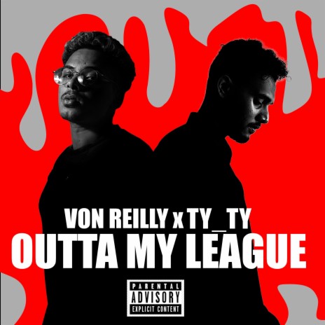 Outta My League ft. Ty_Ty | Boomplay Music