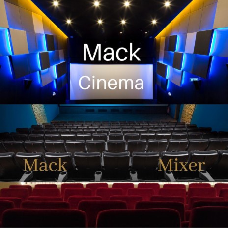 Mack Cinema | Boomplay Music