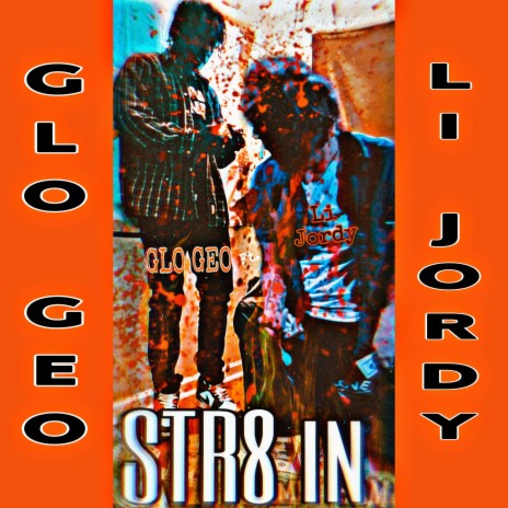 Str8 in ft. Li Jordy | Boomplay Music