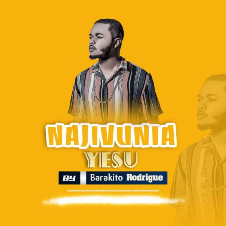 Najivunia Yesu | Boomplay Music