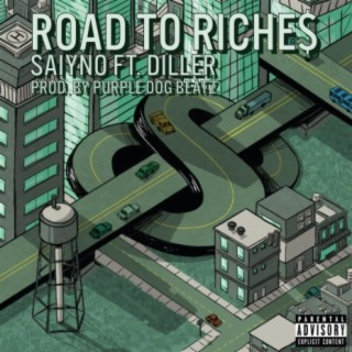 Road to riches (feat. DILLER)