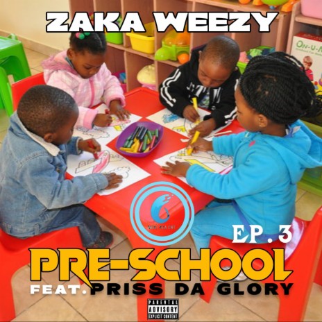 Pre-School ft. Priss Da Glory | Boomplay Music