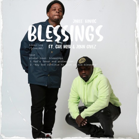 Blessings (feat. Che Noir & John Givez) | Boomplay Music