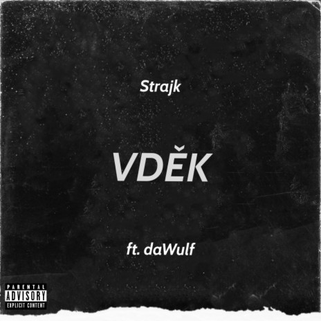 Vděk (feat. daWulf) | Boomplay Music