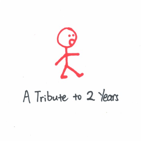 A Tribute to 2 Years | Boomplay Music