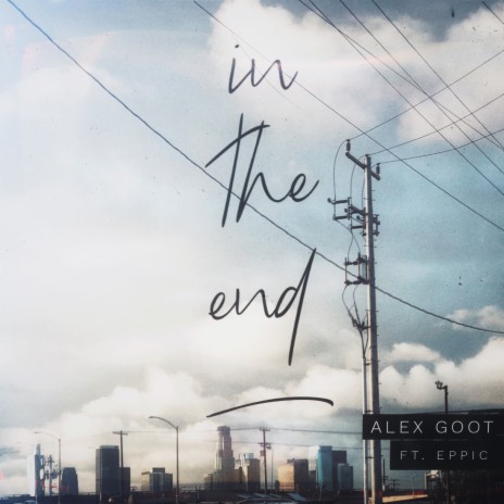 In The End (Acoustic) ft. Eppic | Boomplay Music