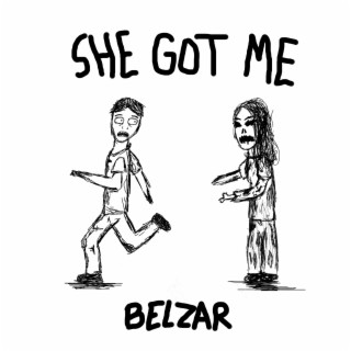 She Got Me lyrics | Boomplay Music