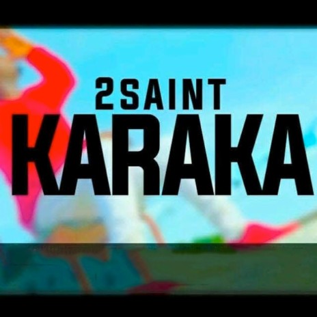 Karaka | Boomplay Music