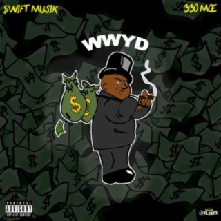 WWYD (feat. 330Moe)