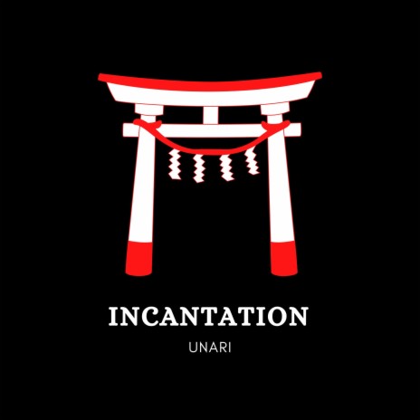 Incantation | Boomplay Music