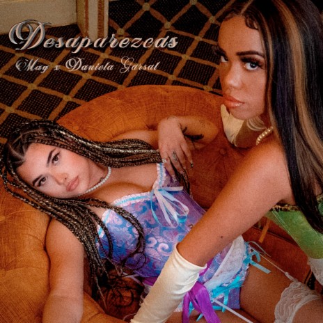 Desaparezcas ft. Daniela Garsal | Boomplay Music