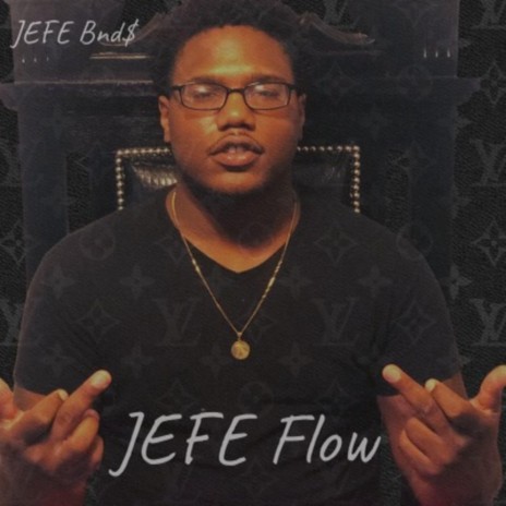 Jefe Flow | Boomplay Music
