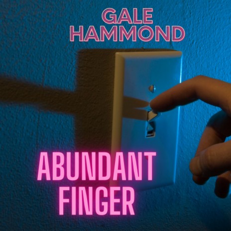 Abundant Finger | Boomplay Music