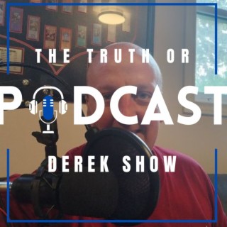 The Truth or Derek show