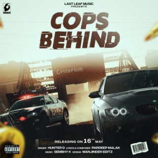 Cops Behind lyrics | Boomplay Music