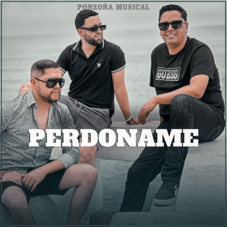 PERDONAME | Boomplay Music