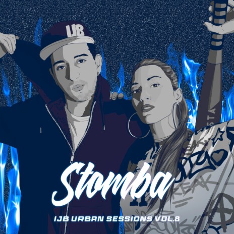 Stomba: IJB Urban Sessions, Vol. 8 ft. Stomba | Boomplay Music