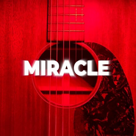 Miracle | Boomplay Music