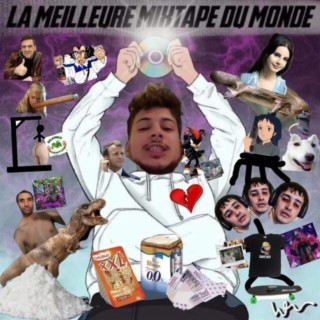 LA MEILLEURE MIXTAPE DU MONDE