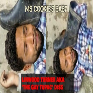 Ms Cookie's Baby (Linwood Turner Diss)