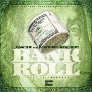 Bankroll (feat. Kingdrey & MissRaindrop)