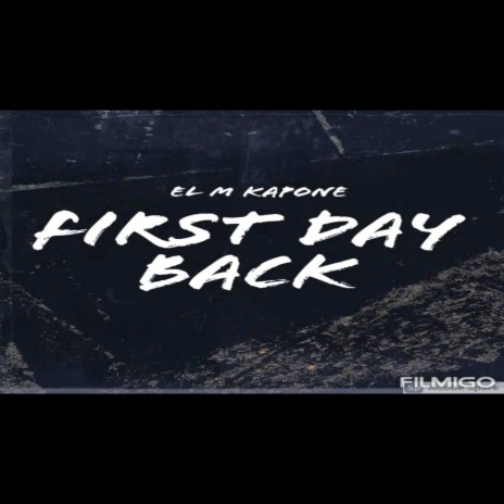 First Day Back | Boomplay Music