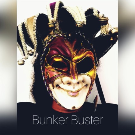 Bunker Buster | Boomplay Music