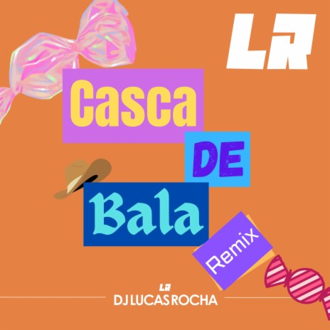 Casca de Bala (Club Mix)