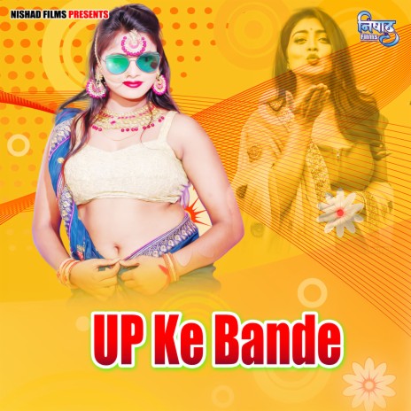 UP Ke Bande | Boomplay Music